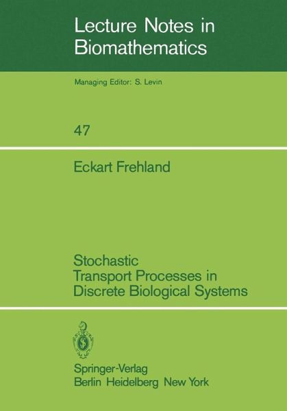 Stochastic Transport Processes in Discrete Biological Systems (eBook, PDF) Stochastic Transport Processes in Discrete Biological Systems (eBook, PDF)