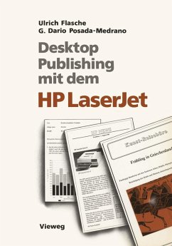 Desktop Publishing mit dem HP LaserJet (eBook, PDF) - Flasche, Ulrich; Posada-Medrano, German Dario