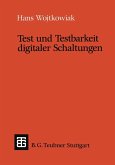 Test und Testbarkeit digitaler Schaltungen (eBook, PDF)