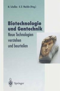 Biotechnologie und Gentechnik (eBook, PDF)