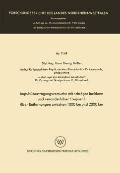 Impulsübertragungsversuche mit schräger Inzidenz und veränderlicher Frequenz über Entfernungen zwischen 1000 km und 2000 km (eBook, PDF) - Möller, Hans Georg