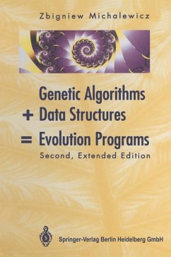 Genetic Algorithms + Data Structures = Evolution Programs (eBook, PDF) - Michalewicz, Zbigniew