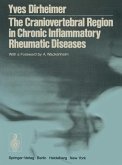 The Craniovertebral Region in Chronic Inflammatory Rheumatic Diseases (eBook, PDF)