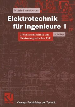 Elektrotechnik für Ingenieure 1 (eBook, PDF) - Weißgerber, Wilfried
