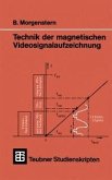 Technik der magnetischen Videosignalaufzeichnung (eBook, PDF)