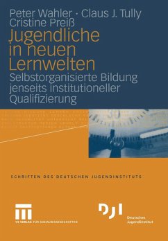 Jugendliche in neuen Lernwelten (eBook, PDF) - Wahler, Peter; Tully, Claus J.