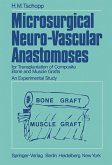 Microsurgical Neuro-Vascular Anastomoses (eBook, PDF)