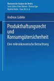 Produkthaftungsrecht und Konsumgütersicherheit (eBook, PDF)