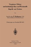 Vergütete Hölzer und holzhaltige Bau- und Werkstoffe, Begriffe und Zeichen (eBook, PDF)