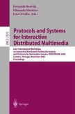 Protocols and Systems for Interactive Distributed Multimedia (eBook, PDF)