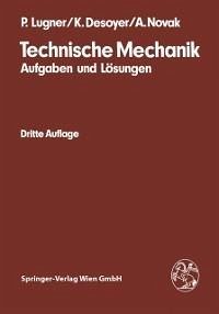 Technische Mechanik (eBook, PDF) - Lugner, Peter; Desoyer, Kurt; Novak, Anton