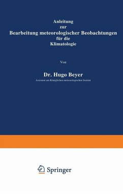 Anleitung zur Bearbeitung meteorologischer Beobachtungen für die Klimatologie (eBook, PDF) - Meyer, Hugo