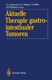 Aktuelle Therapie gastrointestinaler Tumoren (eBook, PDF)