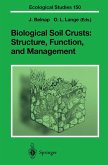 Biological Soil Crusts: Structure, Function, and Management (eBook, PDF)