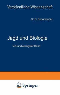 Jagd und Biologie (eBook, PDF) - Schumacher Von Marienfrid, S.