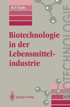 Biotechnologie in der Lebensmittelindustrie (eBook, PDF) - Tombs, M. P.