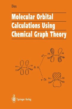 Molecular Orbital Calculations Using Chemical Graph Theory (eBook, PDF) - Dias, Jerry R.