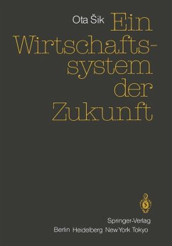 Ein Wirtschaftssystem der Zukunft (eBook, PDF) - Sik, Ota