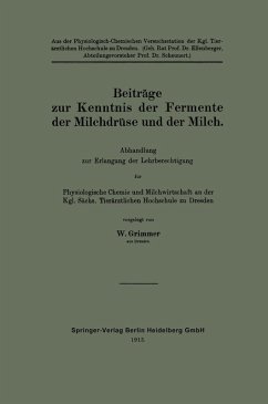 Beiträge zur Kenntnis der Fermente der Milchdrüse und der Milch (eBook, PDF) - Grimmer, Walter