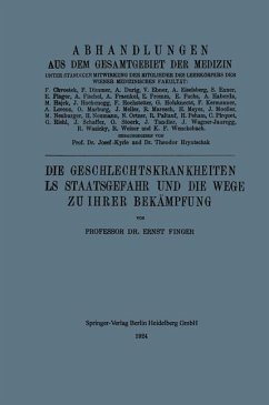 Cover Die Geschlechtskrankheiten als Staatsgefahr und die Wege zu ihrer Bekämpfung (eBook, PDF)