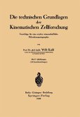 Die technischen Grundlagen der Kinematischen Zellforschung (eBook, PDF) Die technischen Grundlagen der Kinematischen Zellforschung (eBook, PDF)