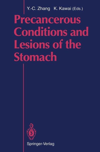 Precancerous Conditions and Lesions of the Stomach (eBook, PDF) Precancerous Conditions and Lesions of the Stomach (eBook, PDF)