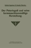 Der Poterieguß und seine formmaschinenmäßige Herstellung (eBook, PDF)