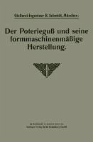 Der Poterieguß und seine formmaschinenmäßige Herstellung (eBook, PDF) - Schmidt, Robert