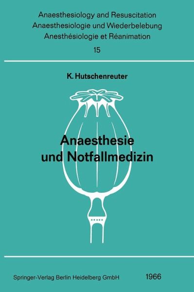 Anaesthesie und Notfallmedizin (eBook, PDF) Anaesthesie und Notfallmedizin (eBook, PDF)