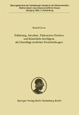 Erfahrung, Intuition, Diskursives Denken und Künstliche Intelligenz als Grundlage ärztlicher Entscheidungen (eBook, PDF)