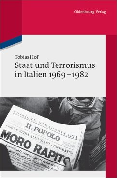 Staat und Terrorismus in Italien 1969-1982 (eBook, PDF) - Hof, Tobias