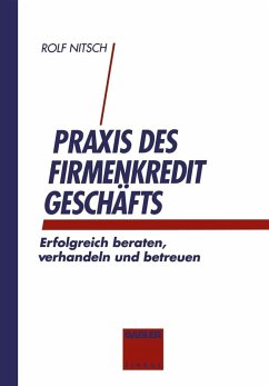 Praxis des Firmenkreditgeschäftes (eBook, PDF) - Nitsch, Rolf
