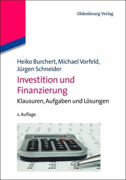 Investition und Finanzierung (eBook, PDF) Investition und Finanzierung (eBook, PDF)
