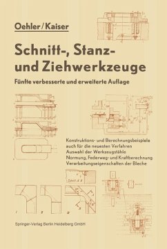 Schnitt-, Stanz- und Ziehwerkzeuge (eBook, PDF) - Oehler, Gerhard; Kaiser, Fritz