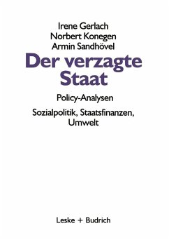 Der verzagte Staat - Policy-Analysen (eBook, PDF) - Gerlach, Irene; Konegen, Norbert; Sandhövel, Armin