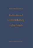 Kreditrisiko und Kreditentscheidung im Bankbetrieb (eBook, PDF)