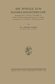 Die Novelle zum Handelsgesetzbuche (eBook, PDF) Die Novelle zum Handelsgesetzbuche (eBook, PDF)