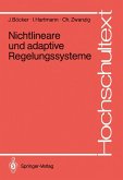 Nichtlineare und adaptive Regelungssysteme (eBook, PDF)