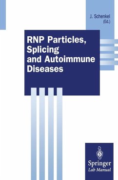 RNP Particles, Splicing and Autoimmune Diseases (eBook, PDF) RNP Particles, Splicing and Autoimmune Diseases (eBook, PDF)