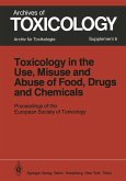 Toxicology in the Use, Misuse, and Abuse of Food, Drugs, and Chemicals (eBook, PDF)
