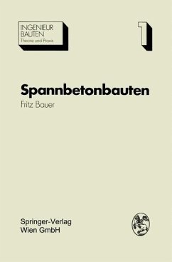 Spannbetonbauten (eBook, PDF) - Bauer, Fritz