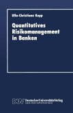 Quantitatives Risikomanagement in Banken (eBook, PDF)