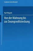 Von der Mahnung bis zur Zwangsvollstreckung (eBook, PDF)