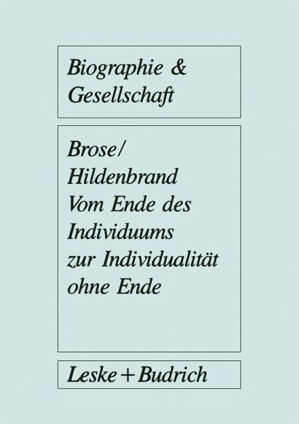Vom Ende des Individuums zur Individualität ohne Ende (eBook, PDF) Vom Ende des Individuums zur Individualität ohne Ende (eBook, PDF)