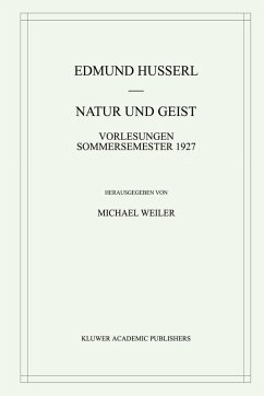 Natur und Geist (eBook, PDF) - Husserl, Edmund; Weiler, Michael