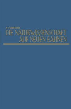 Die Naturwissenschaft auf neuen Bahnen (eBook, PDF) - Eddington, Arthur Stanley