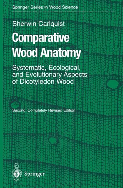 Comparative Wood Anatomy (eBook, PDF) Comparative Wood Anatomy (eBook, PDF)