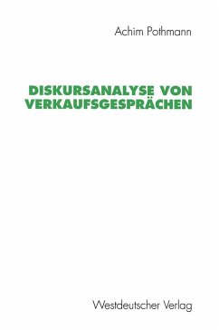 Diskursanalyse von Verkaufsgesprächen (eBook, PDF) - Pothmann, Achim