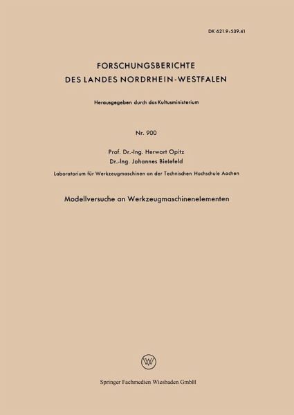Modellversuche an Werkzeugmaschinenelementen (eBook, PDF) Modellversuche an Werkzeugmaschinenelementen (eBook, PDF)