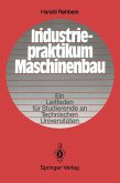 Industriepraktikum Maschinenbau (eBook, PDF)